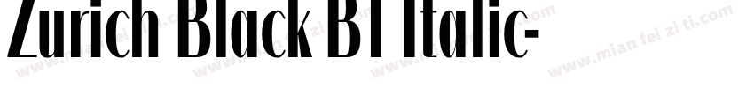 Zurich Black BT Italic字体转换